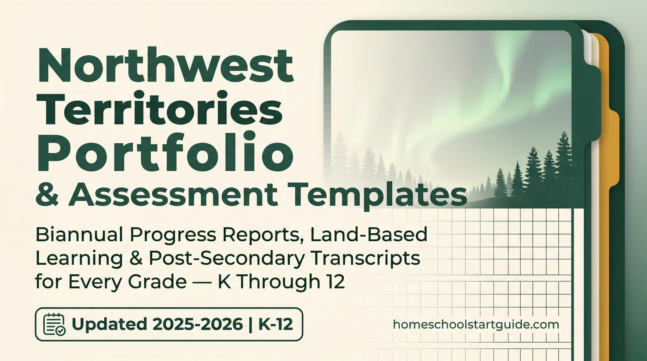 Northwest Territories Portfolio & Assessment Templates — Document Land-Based Learning, Satisfy the DEA, Build Post-Secondary-Ready Records