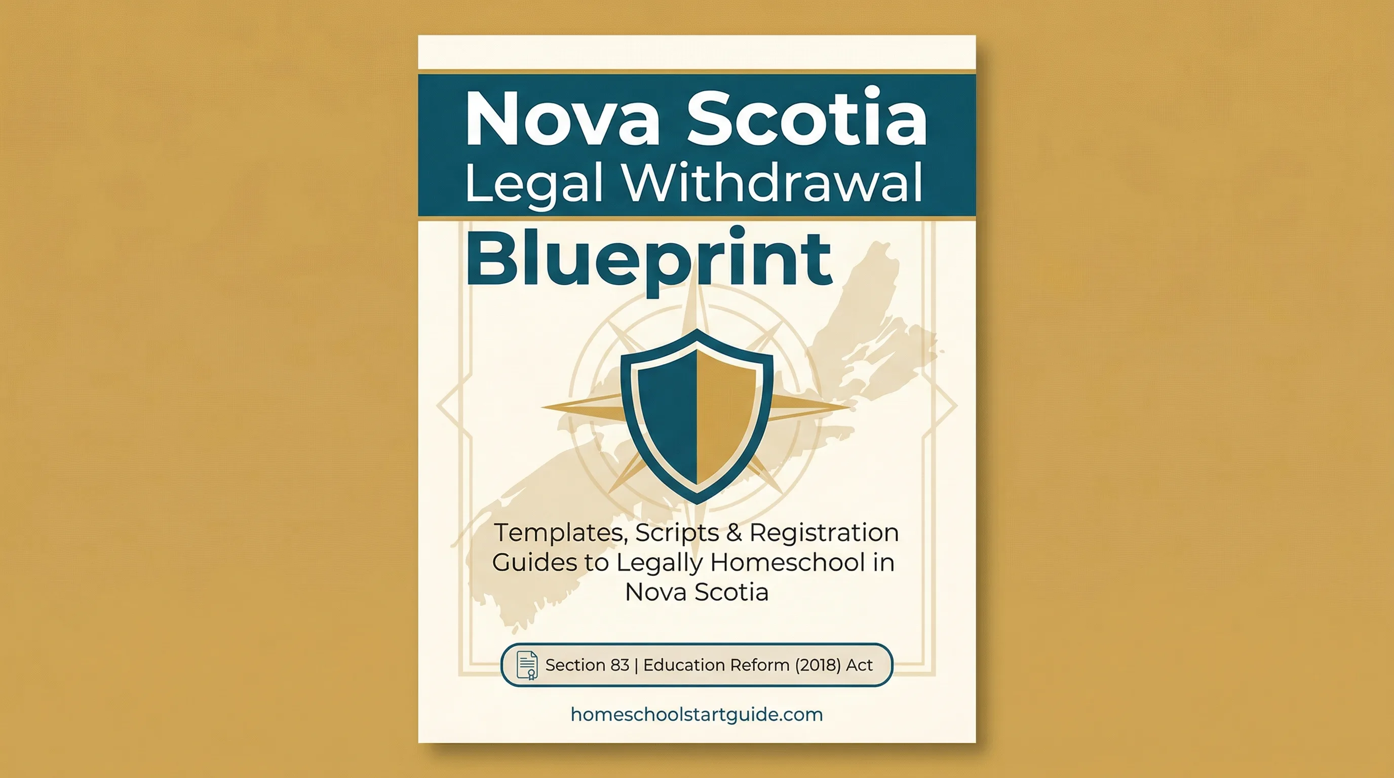 Nova Scotia Legal Withdrawal Blueprint — Your Complete Guide to Legally Withdrawing from School to Homeschool in Nova Scotia