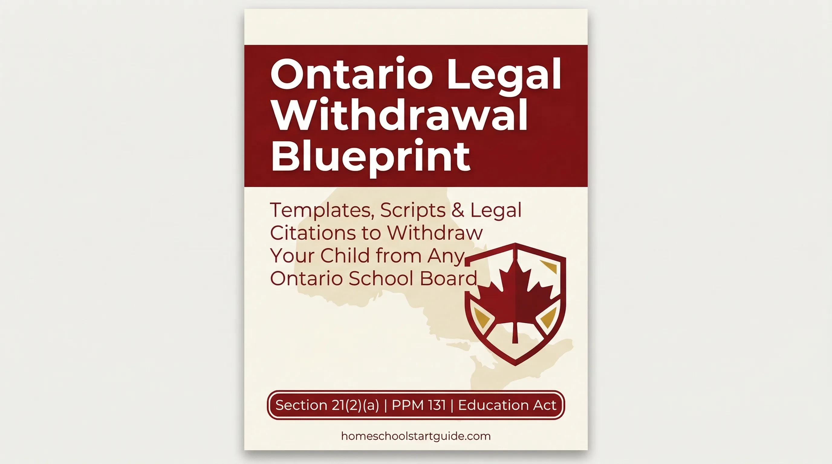 Ontario Legal Withdrawal Blueprint — Your Complete Guide to Legally Withdrawing from School to Homeschool in Ontario