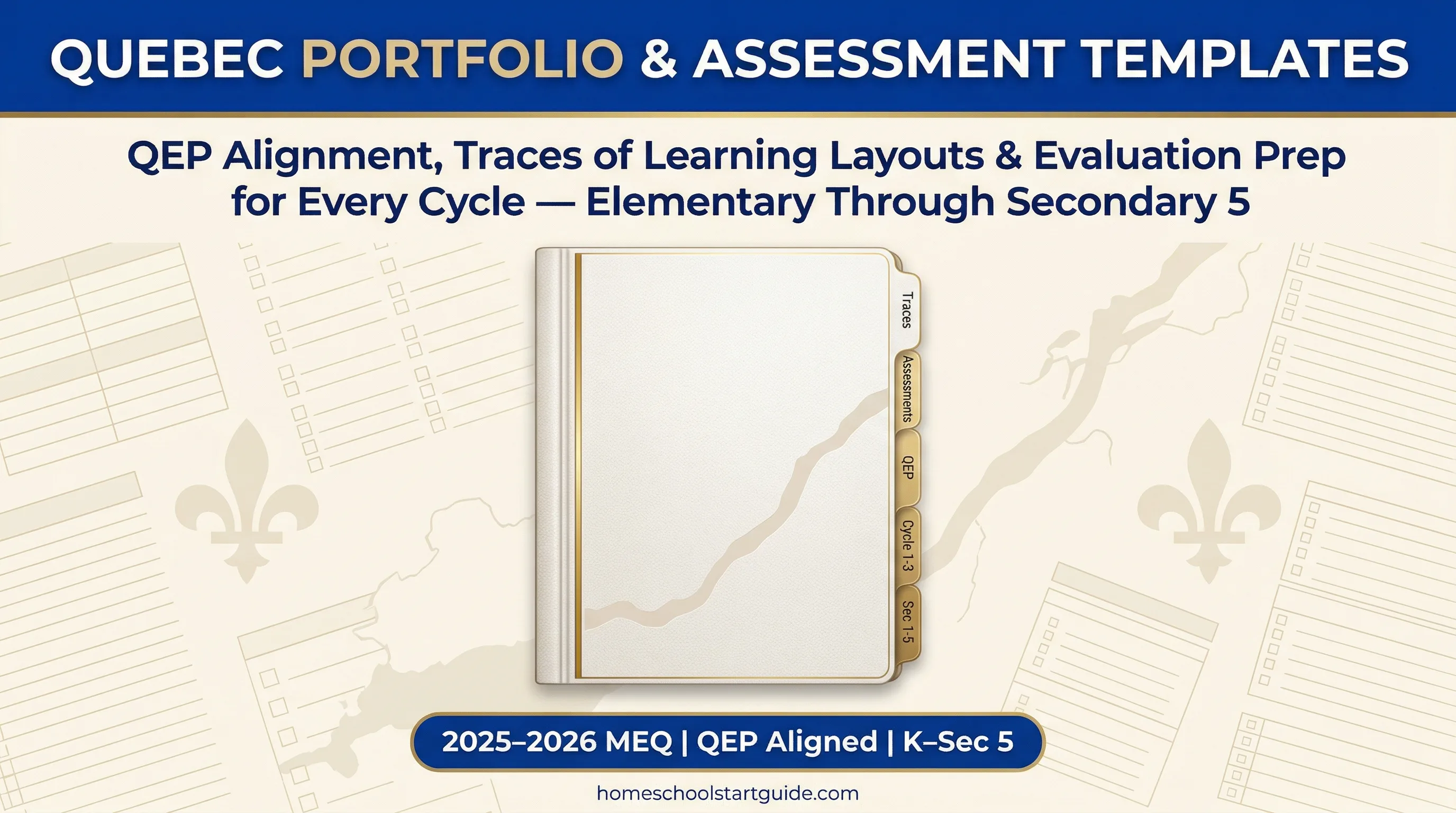 Quebec Portfolio & Assessment Templates — Document Your Homeschool Learning for the DEM, QEP Alignment, and CEGEP Admissions
