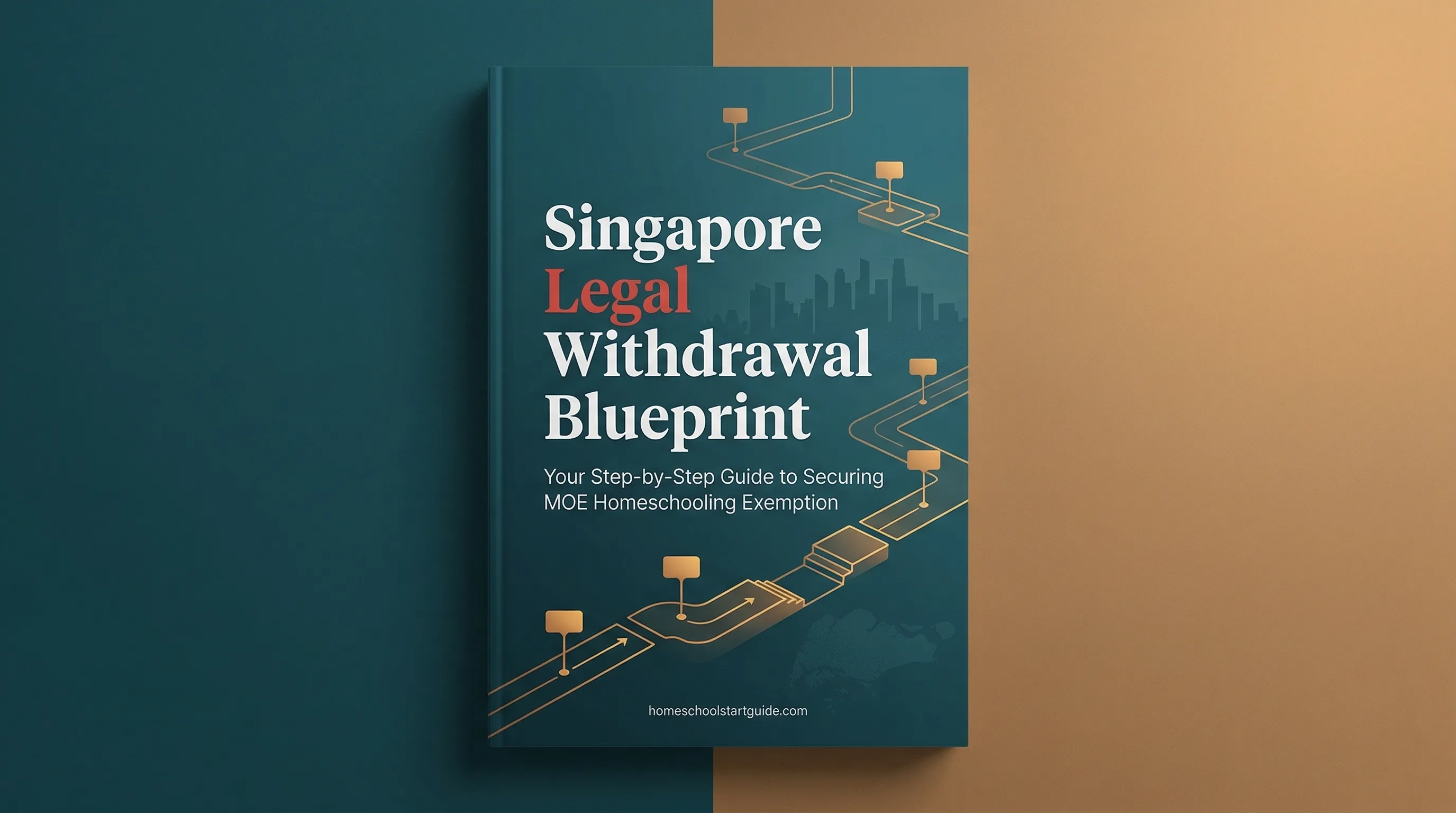 Singapore Legal Withdrawal Blueprint — How to Secure MOE Homeschooling Exemption Under the Compulsory Education Act, Step by Step