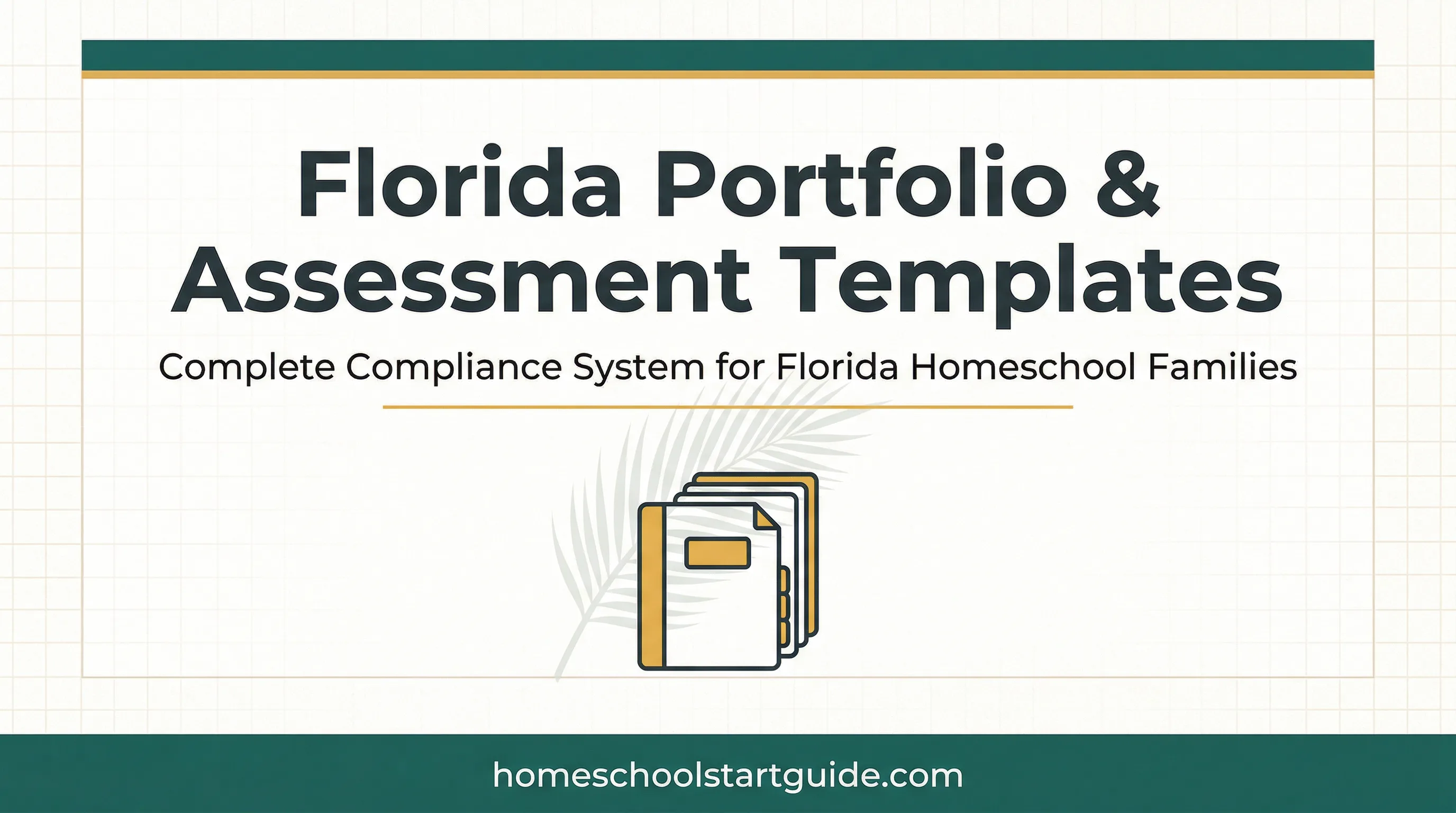 Florida Homeschool Portfolio & Assessment Templates