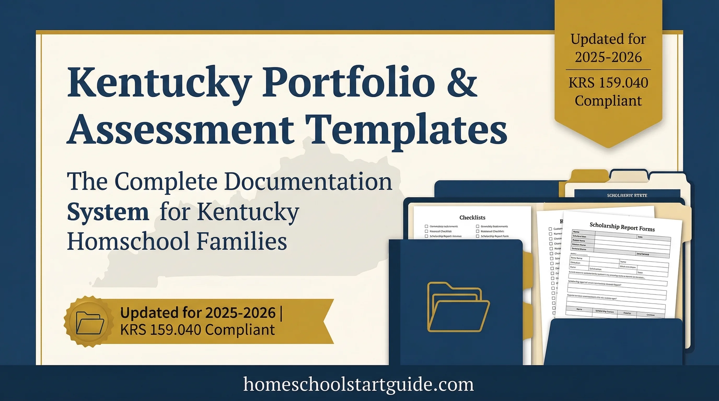 Kentucky Portfolio & Assessment Templates — Scholarship Reports, KEES-Ready Transcripts, and Professional Documentation for Your Kentucky Homeschool