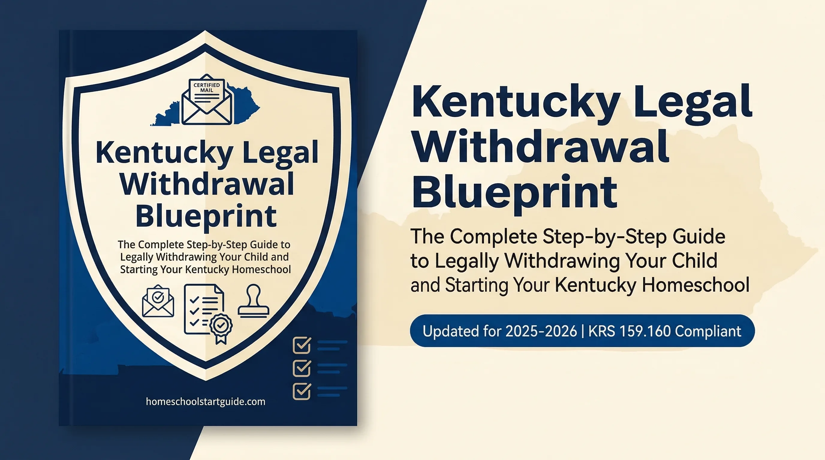 Kentucky Legal Withdrawal Blueprint — Your Complete Guide to Legally Withdrawing from School to Homeschool in Kentucky