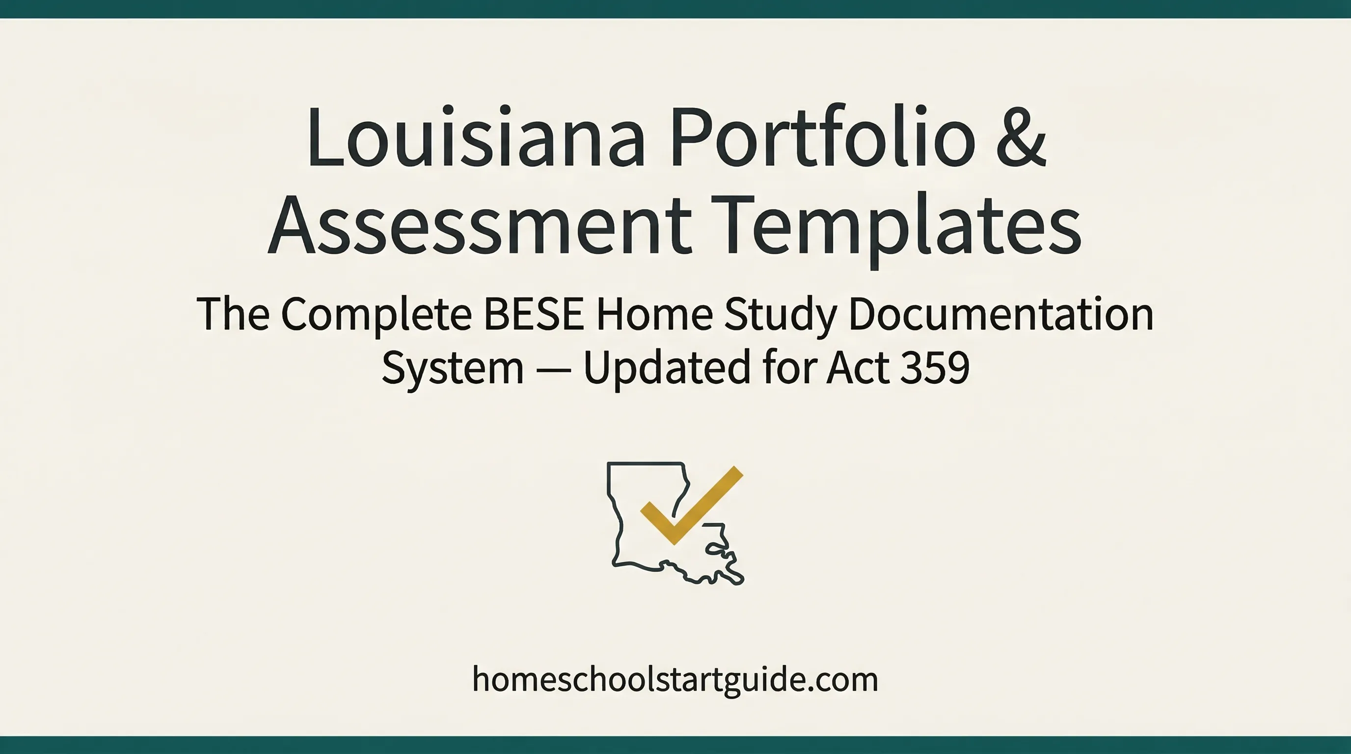 Louisiana Portfolio & Assessment Templates — BESE Home Study Documentation, Professional Transcripts, and TOPS Scholarship Compliance