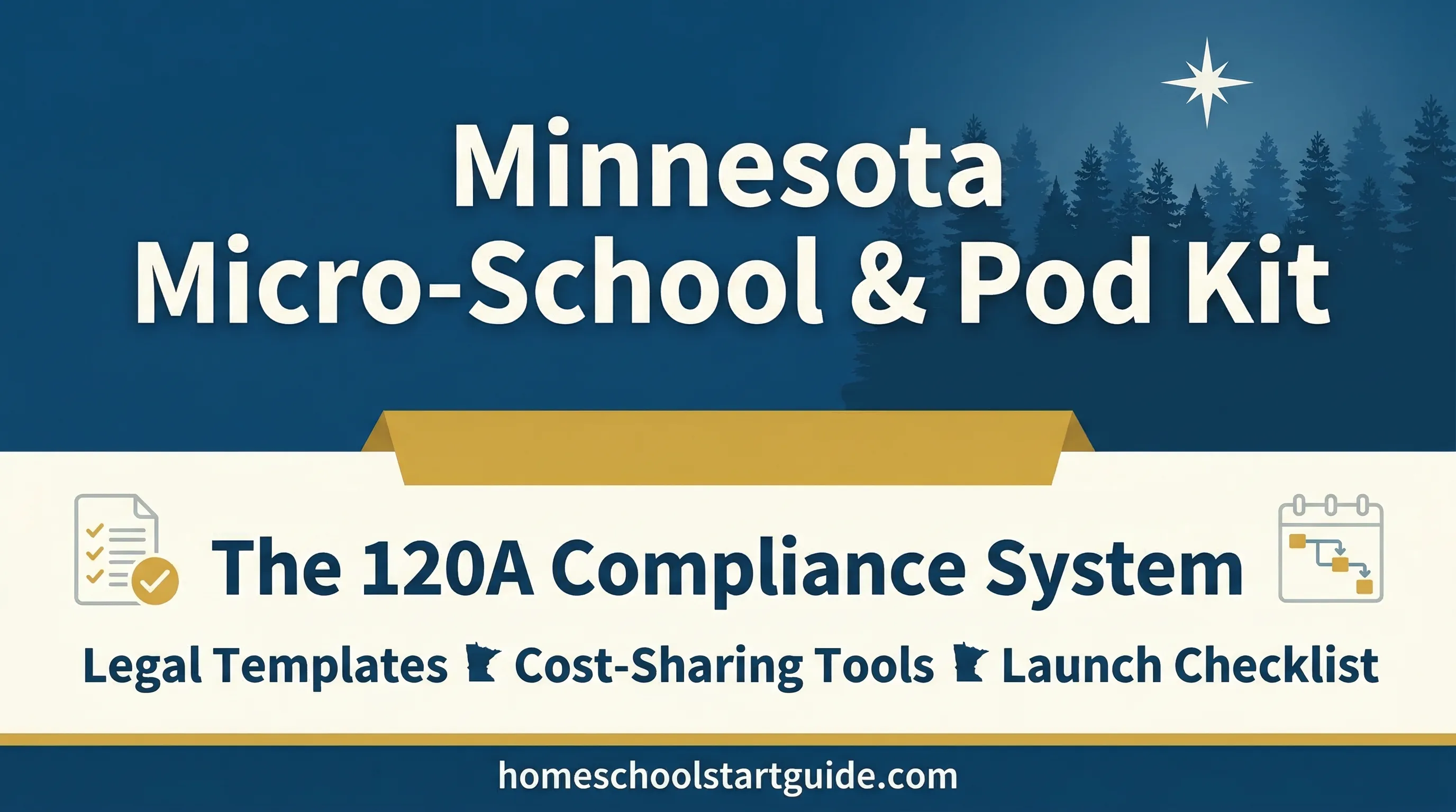 Minnesota Micro-School & Pod Kit — The Complete Blueprint to Start, Run, and Legally Protect a Learning Pod in Minnesota