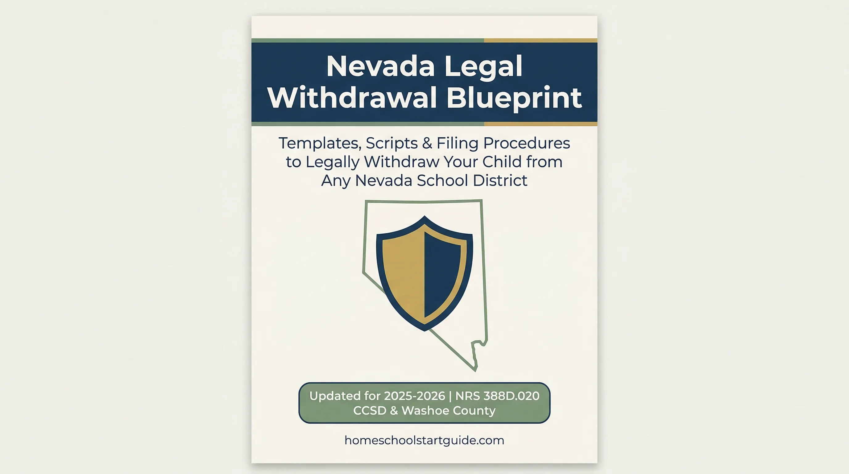 Nevada Legal Withdrawal Blueprint — Your Complete Guide to Legally Withdrawing from School to Homeschool in Nevada