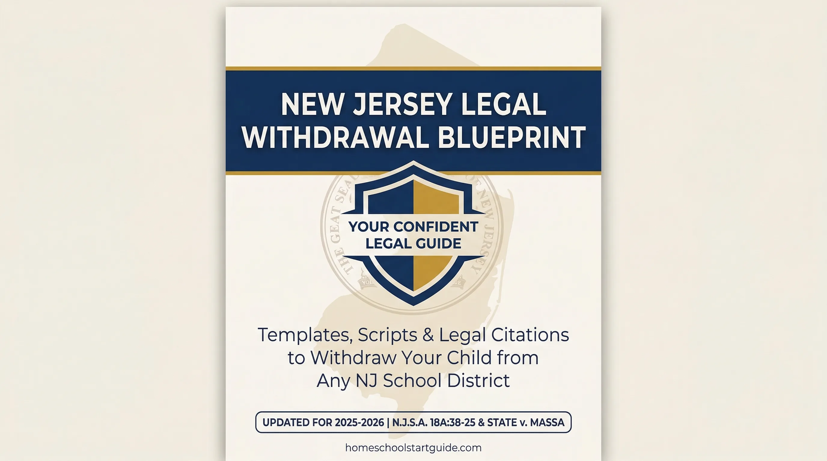 New Jersey Legal Withdrawal Blueprint — Your Complete Guide to Legally Withdrawing from School to Homeschool in New Jersey