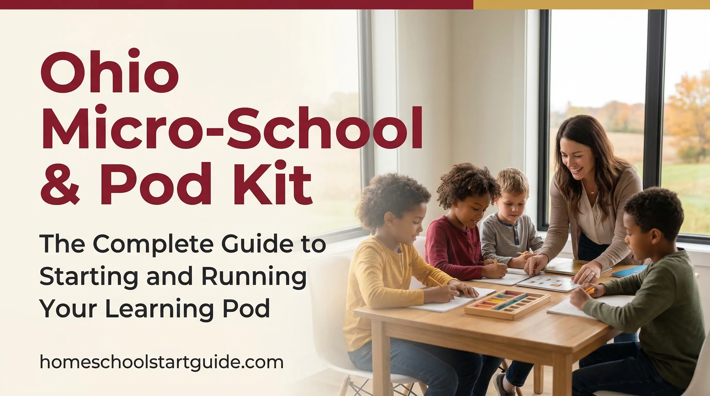 Ohio Micro-School & Pod Kit — Legally Launch Your Learning Pod in the Buckeye State