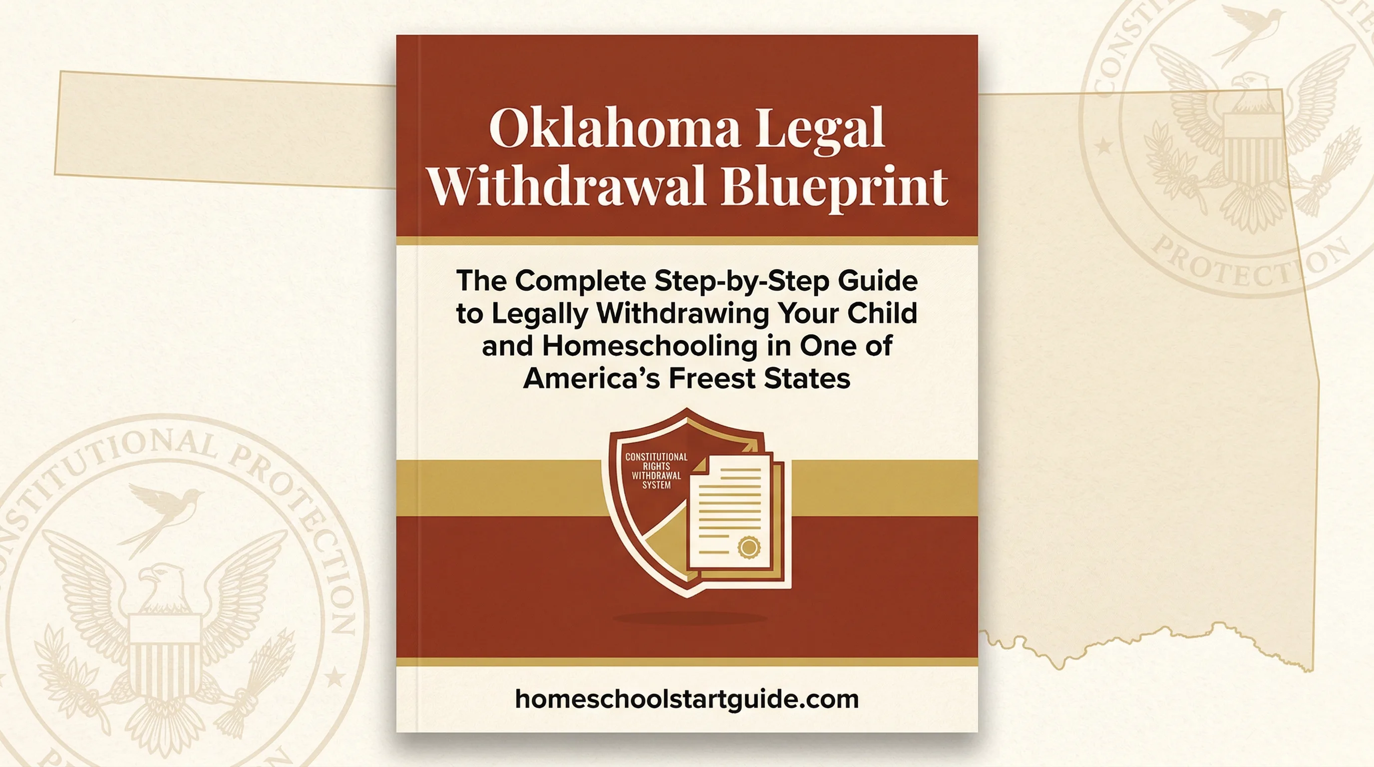 Oklahoma Legal Withdrawal Blueprint — Your Complete Guide to Legally Withdrawing from School to Homeschool in Oklahoma