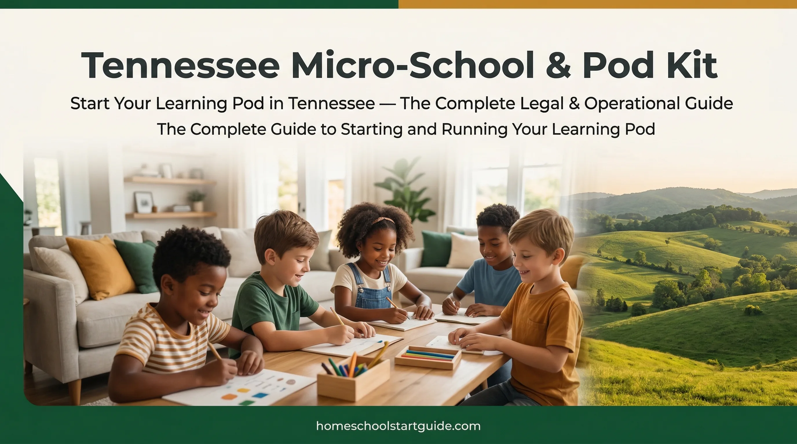 Tennessee Micro-School & Pod Kit — Launch Your Learning Pod Legally in the Volunteer State